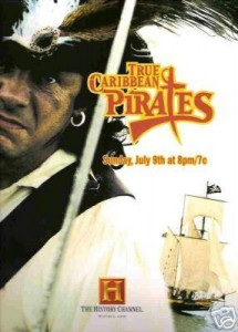 Nino Firetto True Caribbean Pirates Poster